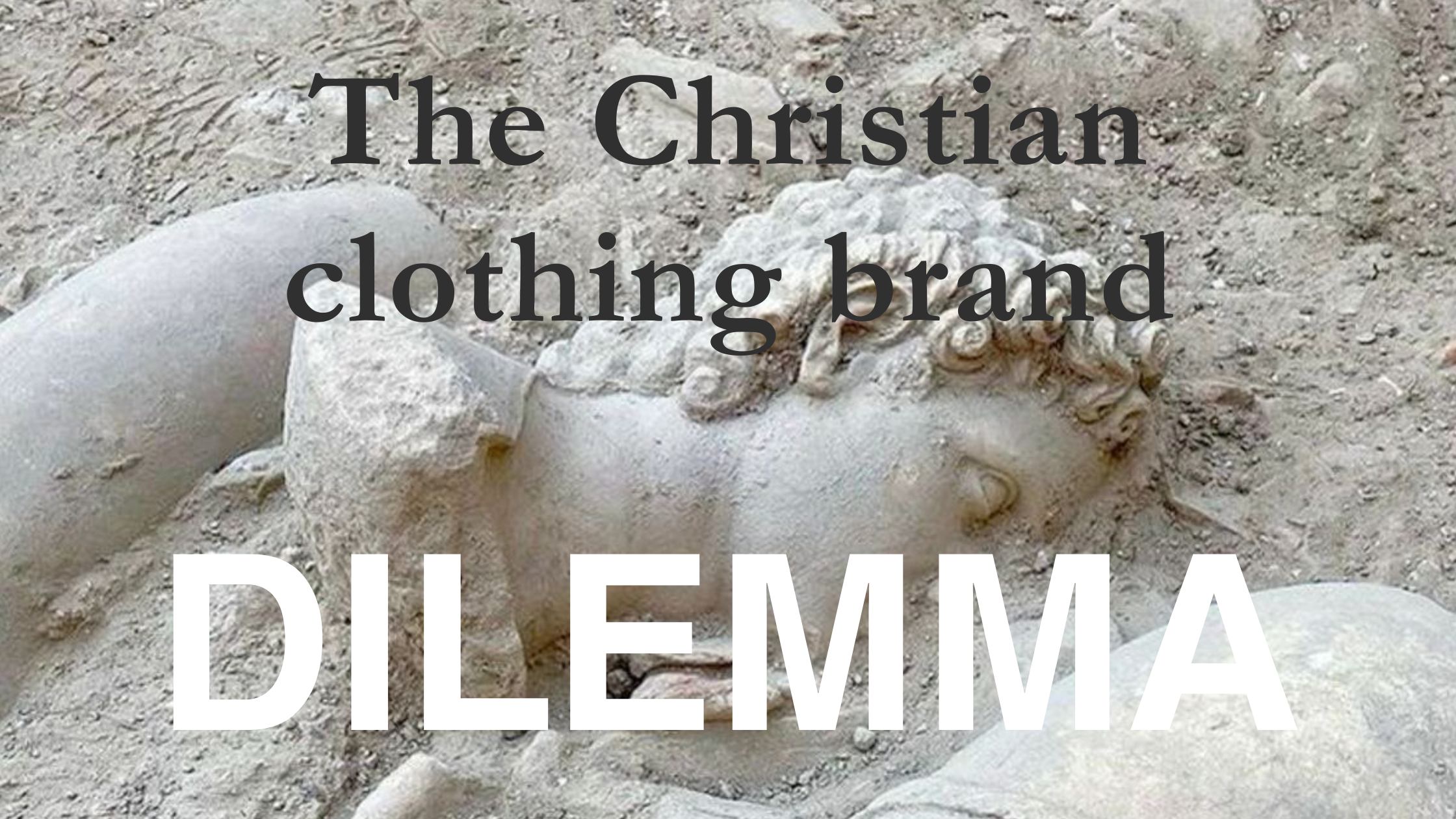 The Christian Clothing Brand Dilemma