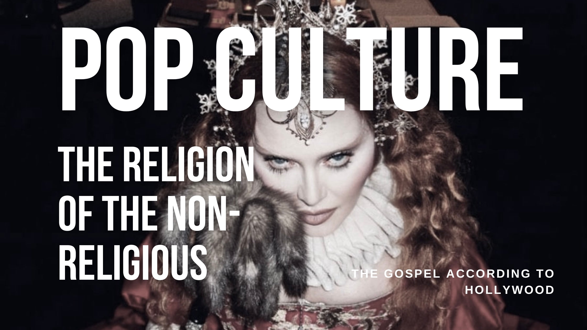 Pop Culture: The Religion of the Non-Religious