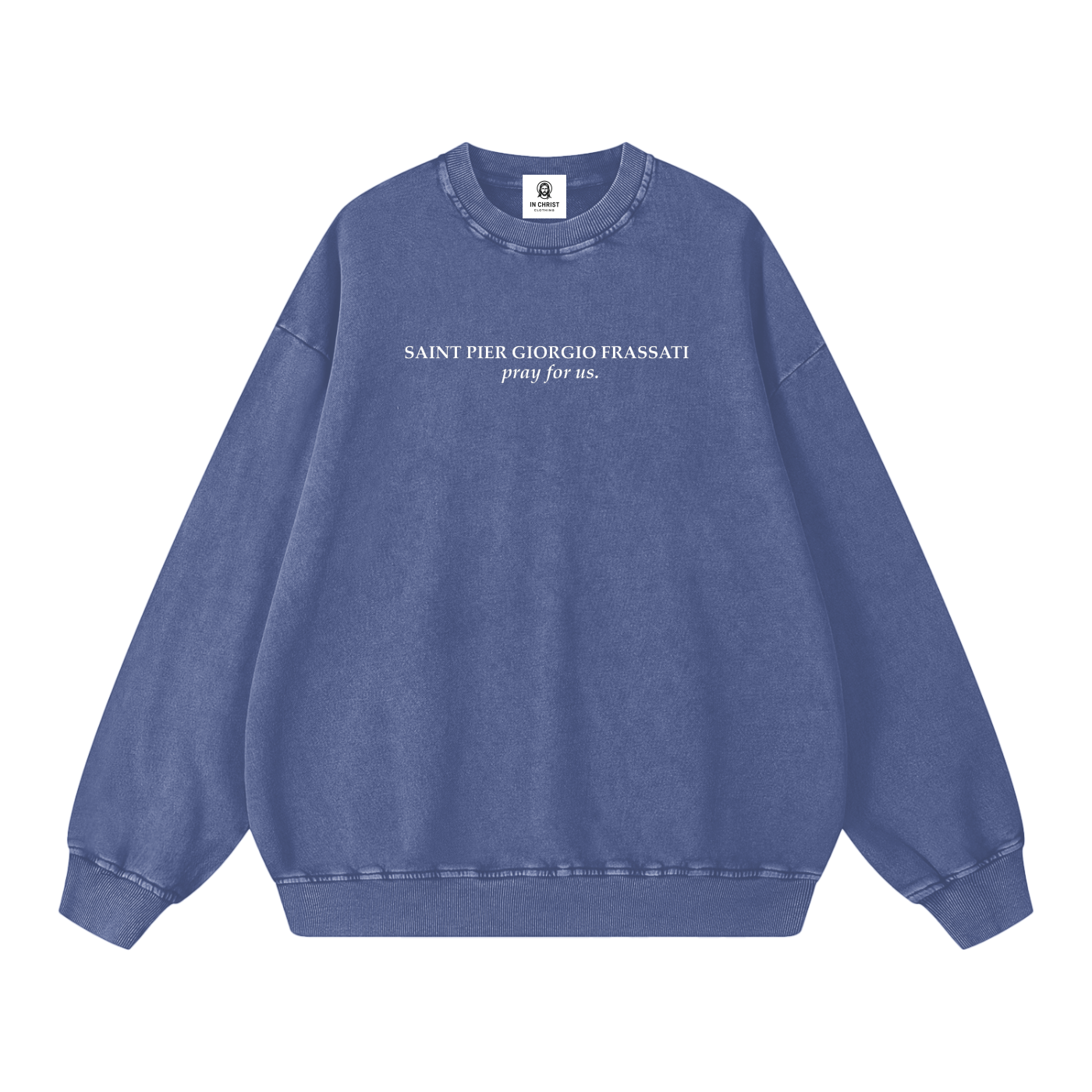 Blue sweatshirt with white text "Saint Pier Giorgio Frassati pray for us" on a blue background