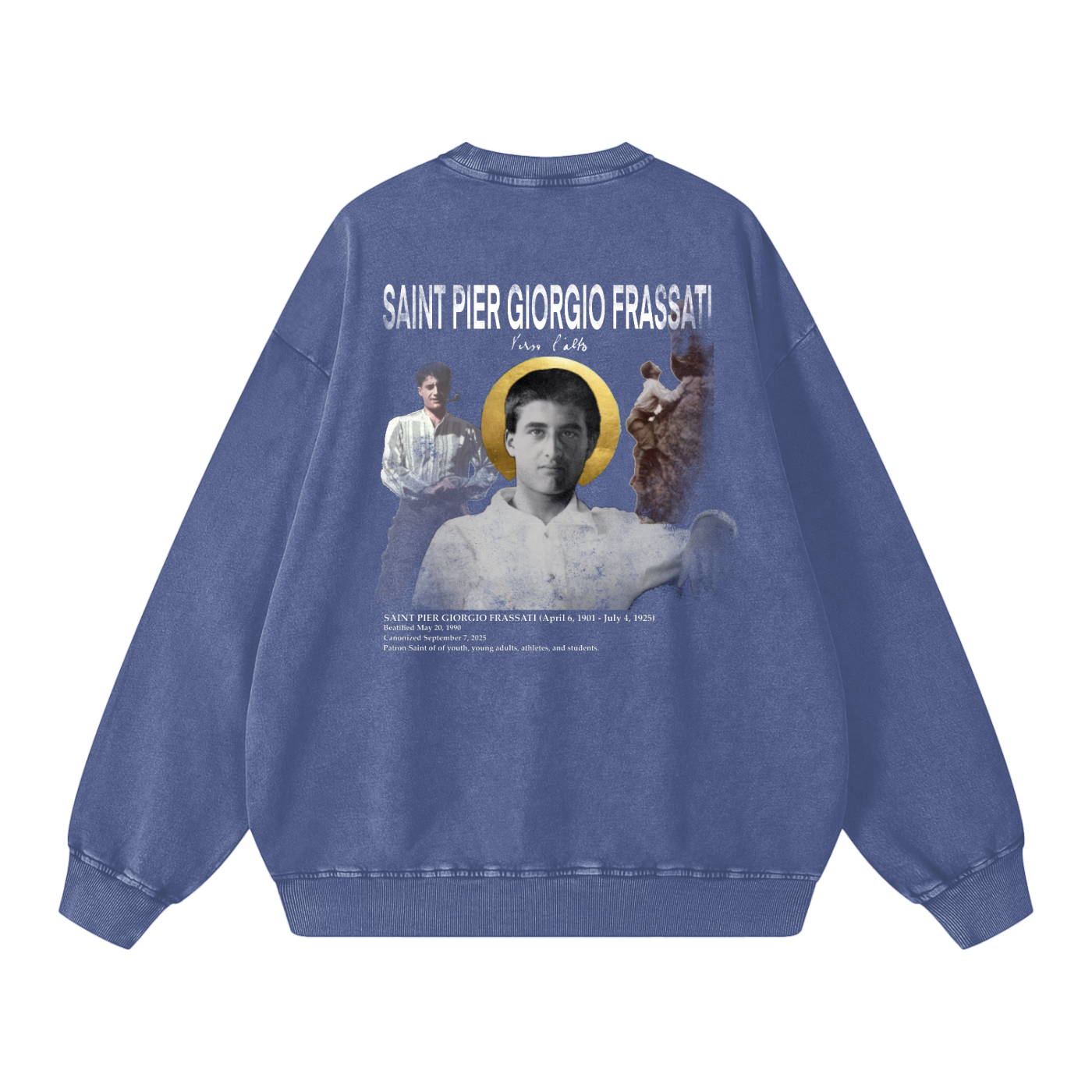 Blue sweatshirt with a graphic of Saint Pier Giorgio Frassati on the back
